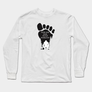 Bigfoot hide and seek Long Sleeve T-Shirt
